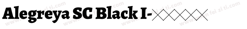 Alegreya SC Black I字体转换